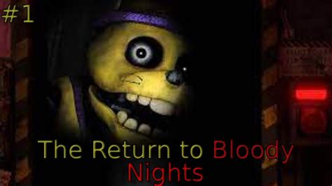 Kolejny Wietny Fangame The Return To Bloody Nights Youtube