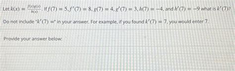 Solved Let K X H X F X G X If Chegg