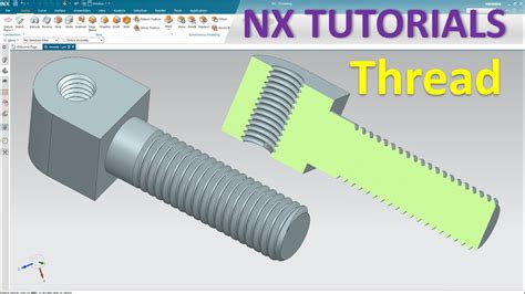 Siemens NX Modeling Tutorials 19 How To Create A Thread Thread