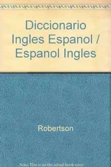 Diccionario Ingles Espanol Espanol Ingles Book Z Library