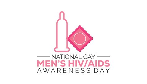 National Gay Mens Hiv Aids Awareness Day Is Observed Every Year On