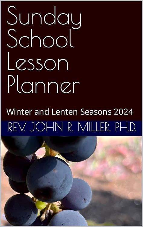 Sunday School Lesson Planner Winter And Lenten Seasons 2024 Ebook