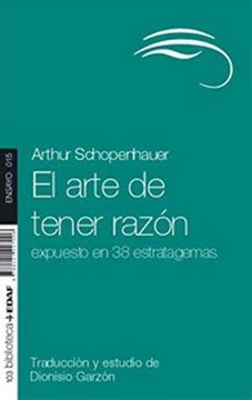 Libro El Arte De Tener Raz N De Schopenhauer Arthur Buscalibre