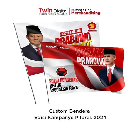 Custom Bendera Edisi Kampanye Pilpres Twindigital Id