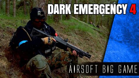 Dark Emergency Hauptspiel Teil Airsoft Big Game Youtube