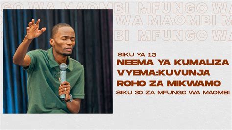 Mfungo Wa Maombi Neema Ya Kumaliza Vyema Day 13 Pastor Tony