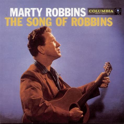 The Song Of Robbins by Marty Robbins : Rhapsody