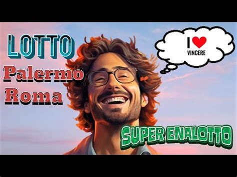 Lotto Palermo Roma Super Enalotto Gratis Consigli Per Il Maggio