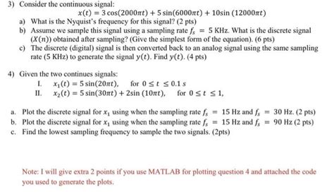 Solved 3 Consider The Continuous Signal Chegg