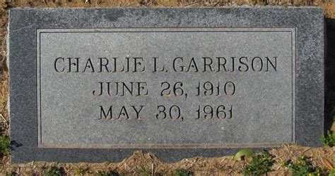 Charlie Lloyd Garrison M Morial Find A Grave