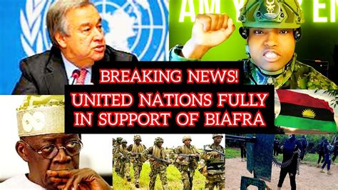 Breaking Un Supports Biafra Independence Backs Our Fight To Freedom