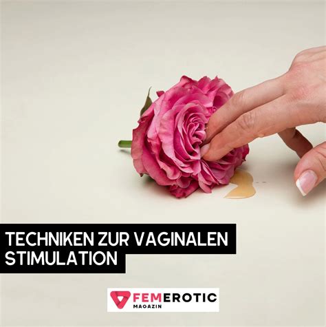 Vaginaler Orgasmus Wie erreicht man den Höhepunkt