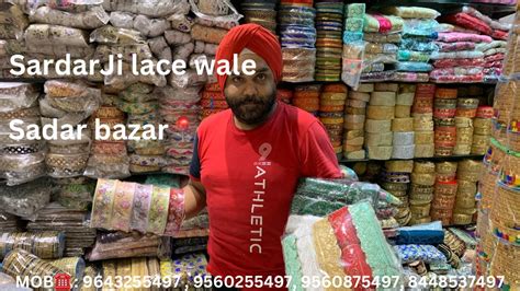 Sardar Ji Lace Wale Sadar Bazar Wholesaler Best Prises