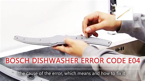 Bosch Dishwasher Error Code E04 What To Do If The Bosch Dishwasher