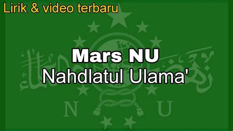 Lirik Video Mars Nu Nahdlatul Ulama Youtube