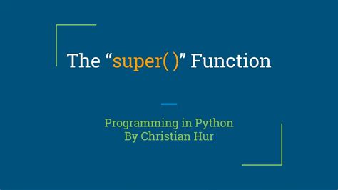 Python The Super Function Youtube