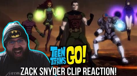 Zack Snyder Teen Titans Go Clip Reaction They Go Snyder Cut Youtube