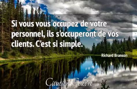 Citation Richard Branson Votre Si Vous Vous Occupez De Votre