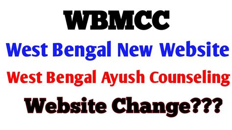 West Bengal Ayush Counseling Website Change New Website Wbmcc Youtube