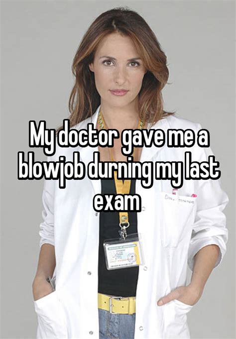 17 Confessions From Patients Who Had Sex With Their Doctor Wow