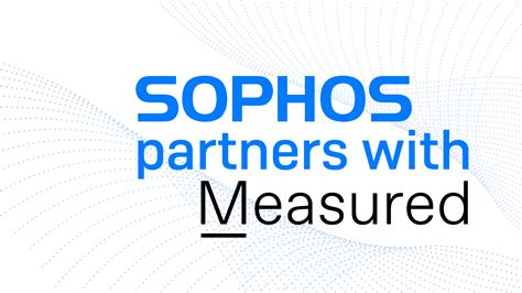 Sophos Announces Partnership With Measured Analytics And Insurance