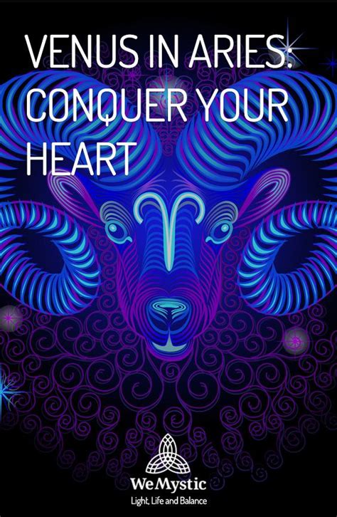 Venus In Aries Conquer Your Heart Wemystic