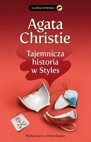 Tajemnicza historia w Styles Agatha Christie Książka w Lubimyczytac