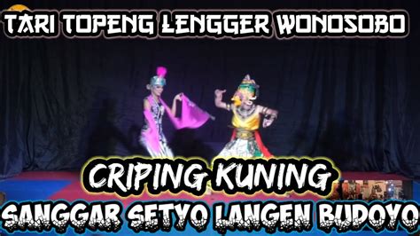 Tari Topeng Lengger Criping Kuning Youtube