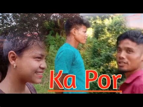 Ka Por Part 2 Khasi Film Series YouTube