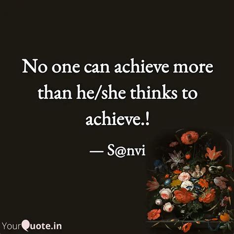 No One Can Achieve More T Quotes Writings By Sakshi Jaiswal