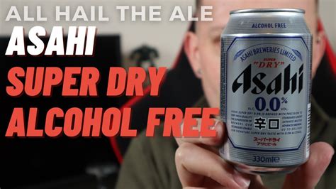 ASAHI Super Dry Alcohol Free YouTube