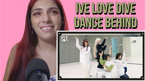 Ive On Love Dive Dance Practice Behind Ive Reaction Youtube