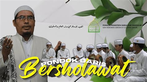 Full Pondok Daris Bersholawat Bersama Jamaah Masjid Sunan Giri Gka