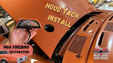 Hood Tach Install 1968 Firebird Where And How To Drill The Holes YouTube