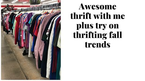 Awesome Fall Thrift With Me And Try On Haul Thrifting Fall Trends 2019 Youtube