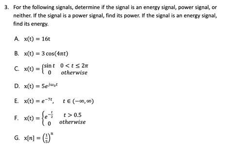 Solved 3 For The Following Signals Determine If The Signal