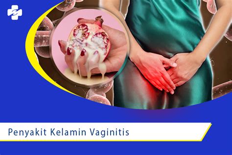 Penyakit Kelamin Vaginitis Pada Wanita Klinik Utama Sentosa