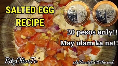 Itlog Na Maalat At Kamatis Sibuyas Luya Salted Egg Recipe Youtube