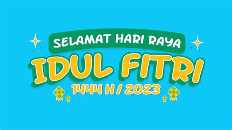 Ucapan Selamat Hari Raya Idul Fitri H Kantor Upp Kelas Iii Selayar