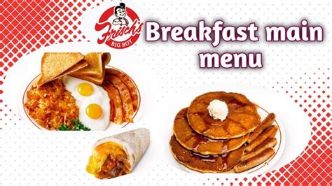 Frisch's Big Boy Restaurants Breakfast Menu With Prices September 2024