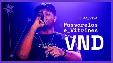 VND Passarelas e Vitrines Ao Vivo no Estúdio Showlivre 2023 YouTube