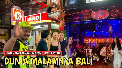 Nekat Ke Dunia Malam Legian Bali Seru Suasana Legian Bali Saat Ini