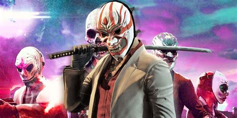 Payday 2 The Four Best Heists Ranked