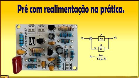 Exemplo De Pr Amplificador Realimenta O Youtube