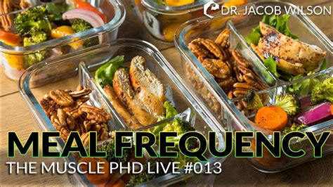 The Muscle Phd Academy Live Meal Frequency The Muscle Phd