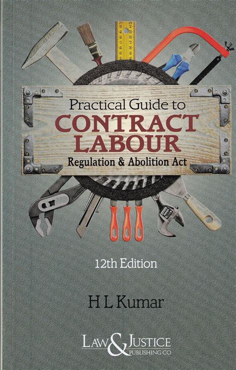 Buy Practical Guide To Contract Labour Regulation And Abolition Act 12th