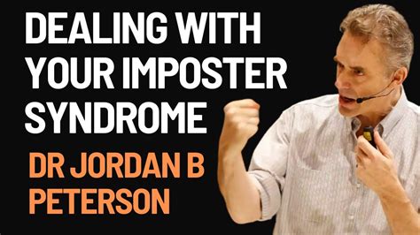 Jordan Peterson Dealing With Imposter Syndrome Chris Williamson