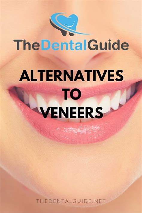 Alternatives to Veneers - The Dental Guide