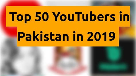 🇵🇰 🇵🇰 🇵🇰 Top 50 Youtubers In Pakistan In 2019 🇵🇰 🇵🇰 🇵🇰 Youtube