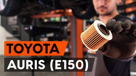 How To Change Oil Filter And Engine Oil On TOYOTA AURIS 1 E150